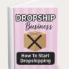 Start Your Own Dropshipping Empire – PLR Ebook (20 Pages)