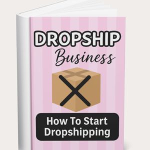 Start Your Own Dropshipping Empire – PLR Ebook (20 Pages)