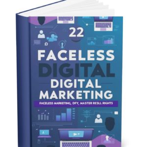 22 Done-For-You Faceless Digital Marketing Products – With Master Resell Rights (MRR)