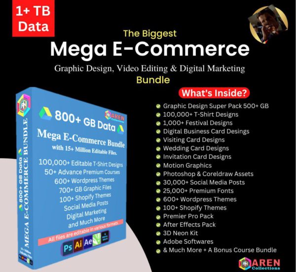 The Ultimate Mega Bundle: E-Commerce, Graphic Design, Video Editing & Digita