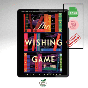 The Wishing Game by Meg Shaffer (Digital Download – PDF & EPUB)