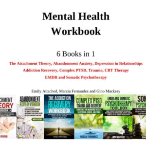 Mental Health Workbook (6-in-1) | Attachment Theory, Abandonment Anxiety & More